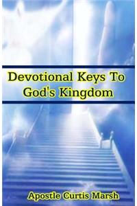 Devotional Keys To God's Kingdom