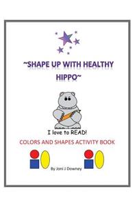 Shape Up with Healthy Hippo