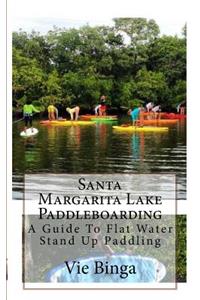 Santa Margarita Lake Paddleboarding