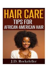 Hair Care Tips for African-American Hair