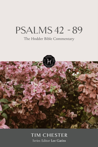 Hodder Bible Commentary: Psalms 42-89