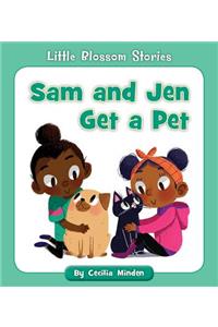 Sam and Jen Get a Pet