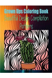 Grown Ups Coloring Book Beautiful Design Compilation Patterns Mandalas
