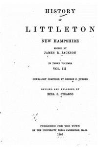 History of Littleton, New Hampshire - Vol. III
