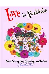 Love Is Awesome