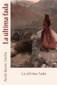 La ï¿½ltima Fada