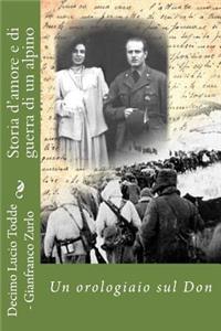 Storia d'amore e di guerra di un alpino