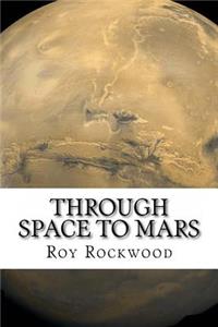 Through Space to Mars