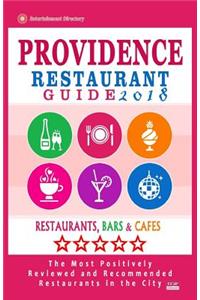 Providence Restaurant Guide 2018