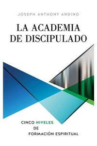 La Academia de Discipulado