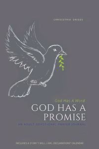 God Has A Word GOD HAS A PROMISE