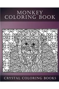 Monkey Coloring Book For Adults: A Stress Relief Adult Coloring Book Containing 30 Monkey Coloring Pages.