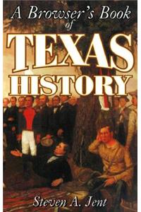 Browser's Book of Texas History