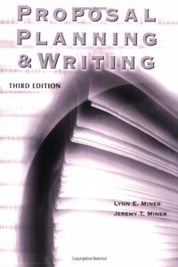 Proposal Planning & Writing, 3rd Edition