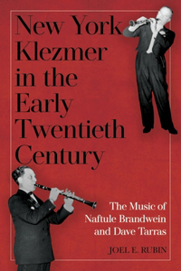 New York Klezmer in the Early Twentieth Century