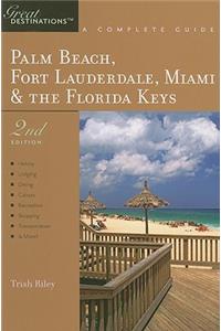 Explorer's Guide Palm Beach, Fort Lauderdale, Miami & the Florida Keys: A Great Destination