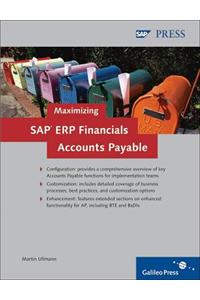 Maximizing SAP Erp Financials Accounts Payable: Configuration