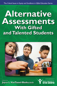 Alternative Assessments with Gifted and Talented Students