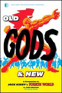 Old Gods & New: A Companion to Jack Kirby's Fourth World