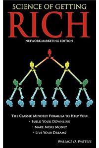 Science of Getting Rich - Network Marketing Edition