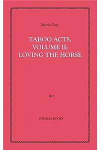 Taboo Acts, Volume II