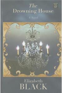 The Drowning House