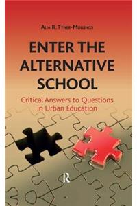 Enter the Alternative School