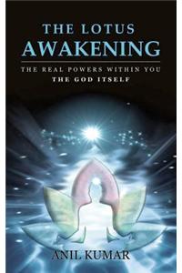 The Lotus Awakening