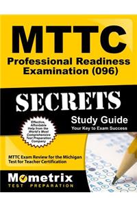 MTTC Professional Readiness Examination (096) Secrets Study Guide