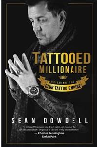 Tattood Millionaire