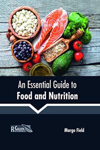 Essential Guide to Food and Nutrition