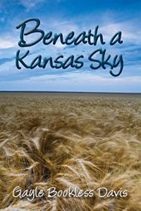 Beneath a Kansas Sky
