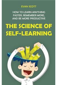 The Science of Self-Learning