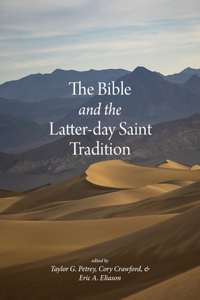 Bible and the Latter-Day Saint Tradition