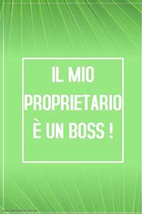 Il mio proprietario è un boss! Agenda Block Notes Quaderno quadretti divertente