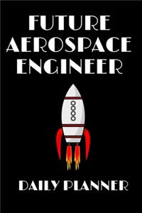 Future Aerospace Engineer daily planner