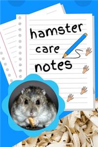 Hamster Care Notes