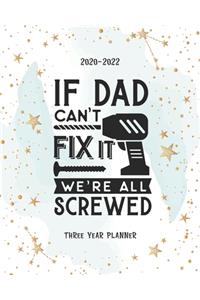 If Dad Cant Fix It We Are All Screwed