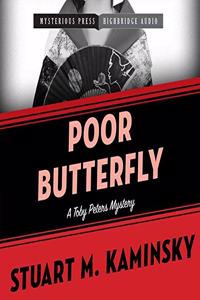 Poor Butterfly: A Toby Peters Mystery
