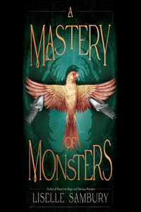 A Mastery of Monsters