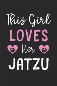 This Girl Loves Her Jatzu