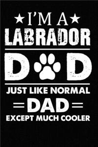 Best Labrador Retriever Dad Ever
