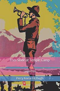 Tom Slade at Temple Camp