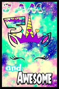 I am 5 and Awesome