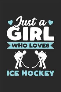 Just A Girl Who Loves Ice Hockey