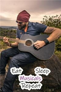 Eat Sleep Musicals Repeat