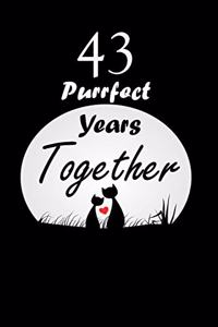 43 Purrfect years Together