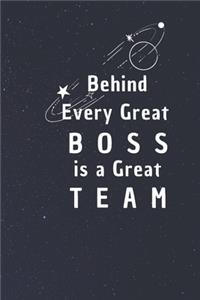 Behind Every Great Boss is a Great Team