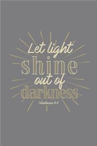 Let Light Shine Out of Darkness Corinthians 4