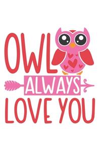 Owl Always Love You